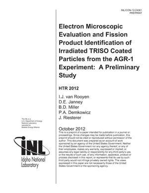 Electron microscopic evaluation and fission product identification of irradiated TRISO coated particles from the AGR-1 experiment: A preliminary Study