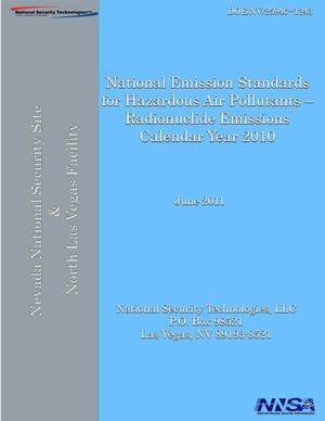 National Emission Standards for Hazardous Air Pollutants - Radionuclide Emissions, Calendar Year 2010