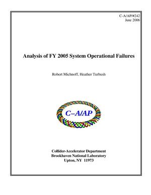 Analysis of FY 2005 System Operational Failures