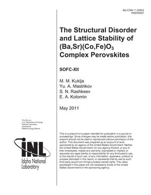 The Structural Disorder and Lattice Stability of (Ba,Sr)(Co,Fe)O3 Complex Perovskites