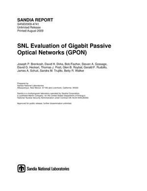 SNL evaluation of Gigabit Passive Optical Networks (GPON).