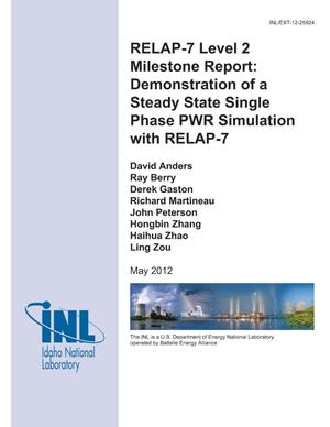 RELAP-7 Level 2 Milestone Report: Demonstration of a Steady State Single Phase PWR Simulation with RELAP-7