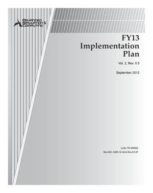 Advanced Simulation and Computing FY13 Implementation Plan, Rev. 0.5