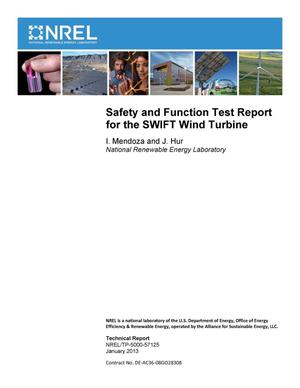 Safety and Function Test Report for the SWIFT Wind Turbine