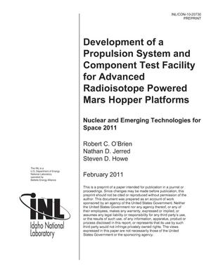 Development of a propulsion system and component test facility for advanced radioisotope powered Mars Hopper platforms