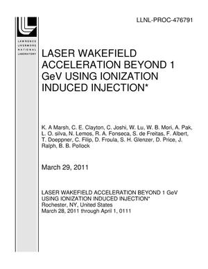 Laser Wakefield Acceleration Beyond 1 Gev Using Ionization Induced Injection*