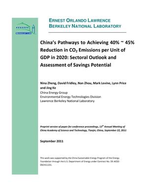 China's Pathways to Achieving 40% ~ 45% Reduction in CO{sub 2} Emissions per Unit of GDP in 2020: Sectoral Outlook and Assessment of Savings Potential