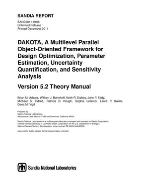 DAKOTA : a multilevel parallel object-oriented framework for design optimization, parameter estimation, uncertainty quantification, and sensitivity analysis.