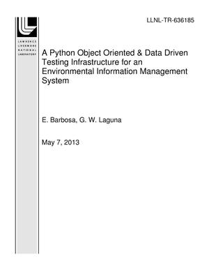 A Python Object Oriented & Data Driven Testing Infrastructure for an Environmental Information Management System