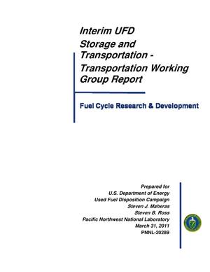 Interim UFD Storage and Transportation - Transportation Working Group Report