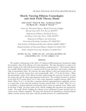 Slowly Varying Dilaton Cosmologies and Their Field Theory Duals
