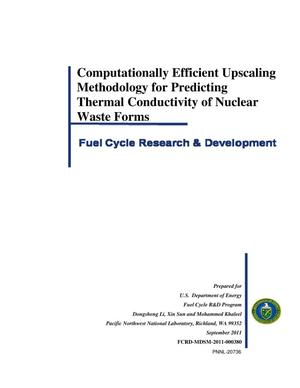 Computational Efficient Upscaling Methodology for Predicting Thermal Conductivity of Nuclear Waste forms