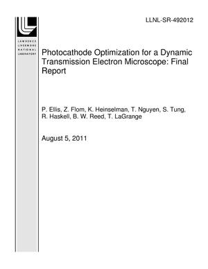 Photocathode Optimization for a Dynamic Transmission Electron Microscope: Final Report