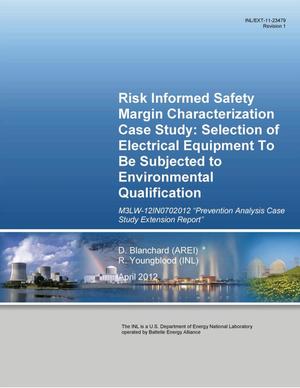 Risk Informed Safety Margin Characterization Case Study: Selection of Electrical Equipment To Be Subjected to Environmental Qualification