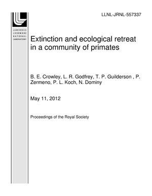 Extinction and ecological retreat in a community of primates