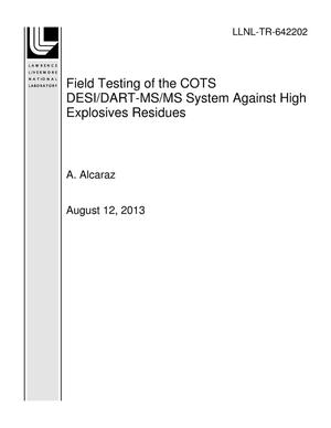 Field Testing of the COTS DESI/DART-MS/MS System Against High Explosives Residues
