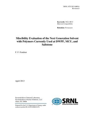 Miscibility Evaluation Of The Next Generation Solvent With Polymers Currently Used At DWPF, MCU, And Saltstone