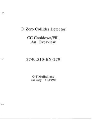 D-Zero Collider Detector CC Cooldown/Fill and Overview