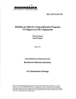 Building an Effective Nonproliferation Program: US Support of IAEA Safeguards