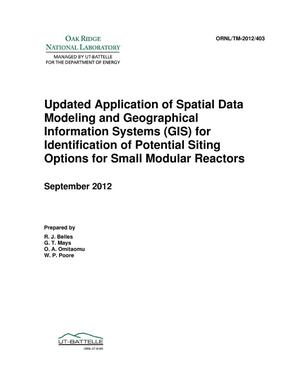 Updated Application of Spatial Data Modeling and Geographical Information Systems (GIS) for Identification of Potential Siting Options for Small Modular Reactors