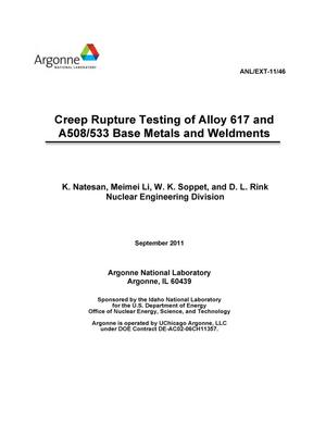 Creep Rupture Testing of Alloy 617 and A508/533 Base Metals and Weldments.