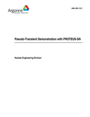Pseudo-Transient Demonstration with PROTEUS-SN