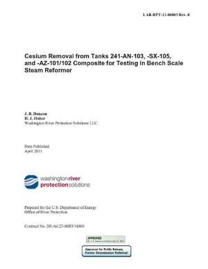 CESIUM REMOVAL FROM TANKS 241-AN-103 & 241-SX-105 & 241-AZ-101 & 241AZ-102 COMPOSITE FOR TESTING IN BENCH SCALE STEAM REFORMER