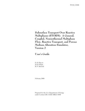 Subsurface Transport Over Reactive Multiphases (STORM): A General, Coupled, Nonisothermal Multiphase Flow, Reactive Transport, and Porous Medium Alteration Simulator, Version 2, User's Guide