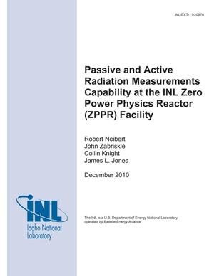Passive and Active Radiation Measurements Capability at the INL Zero Power Physics Reactor (ZPPR) Facility