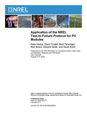 Application of the NREL Test-to-Failure Protocol for PV Modules