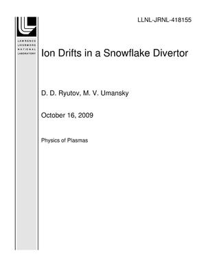 Ion Drifts in a Snowflake Divertor