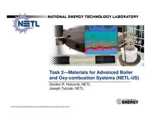 Task 2 Materials for Advanced Boiler and Oxy-combustion Systems (NETL-US)