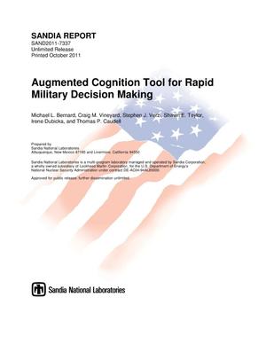 Augmented cognition tool for rapid military decision making.