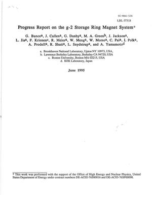 Progress Report on the g-2 Storage Ring Magnet System