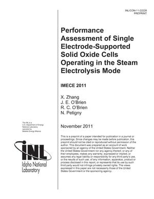 Performance Assessment of Single Electrode-Supported Solid Oxide Cells Operating in the Steam Electrolysis Mode
