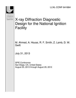 X-ray Diffraction Diagnostic Design for the National Ignition Facility