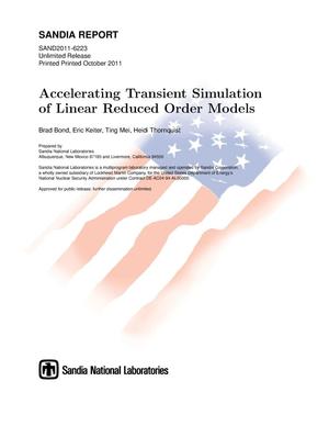 Accelerating transient simulation of linear reduced order models.