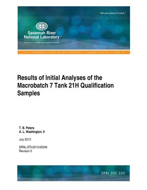 Results Of Initial Analyses Of The Macrobatch 7 Tank 21H Qualification Samples