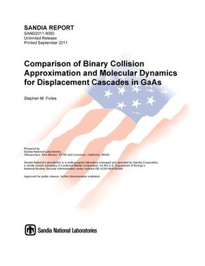 Comparison of binary collision approximation and molecular dynamics for displacement cascades in GaAs.