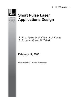 Short Pulse Laser Applications Design