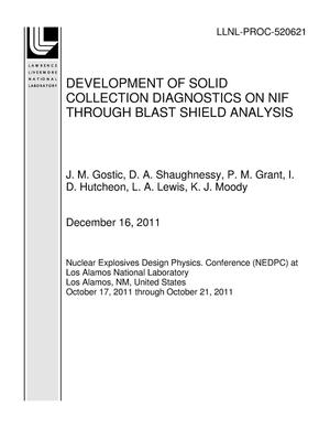 DEVELOPMENT OF SOLID COLLECTION DIAGNOSTICS ON NIF THROUGH BLAST SHIELD ANALYSIS