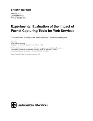 Experimental evaluation of the impact of packet capturing tools for web services.