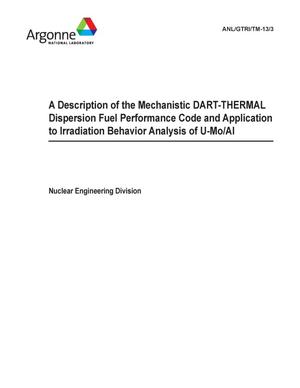 A Description of the Mechanistic Dart - Thermal Dispersion Fuel Performance Code and Application to Irradiation Behavior Analysis of U-Mo/Al