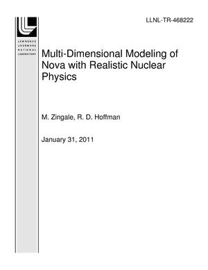 Multi-Dimensional Modeling of Nova with Realistic Nuclear Physics