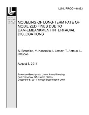 MODELING OF LONG-TERM FATE OF MOBILIZED FINES DUE TO DAM-EMBANKMENT INTERFACIAL DISLOCATIONS