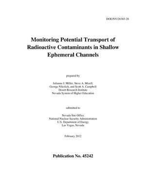 Monitoring Potential Transport of Radioactive Contaminants in Shallow Ephemeral Channels