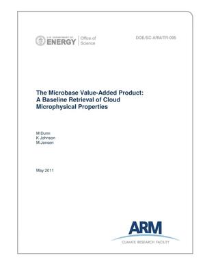 The Microbase Value-Added Product: A Baseline Retrieval of Cloud Microphysical Properties