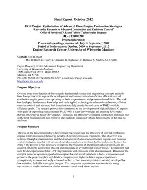 DOE Project: Optimization of Advanced Diesel Engine Combustion Strategies "University Research in Advanced Combustion and Emissions Control" Office of FreedomCAR and Vehicle Technologies Program