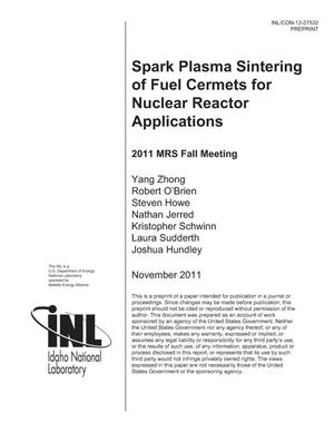 Spark Plasma Sintering of Fuel Cermets for Nuclear Reactor Applications