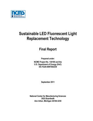 Sustainable LED Fluorescent Light Replacement Technology